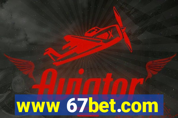 www 67bet.com